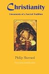 Christianity: Lineaments of a Sacred Tradition