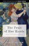 The Fruit of Her Hands: Respect and the Christian Woman