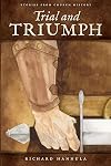 Trial and Triumph: Stories from Church History