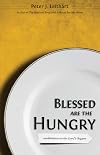 Blessed Are the Hungry: Meditations on the Lord's Supper