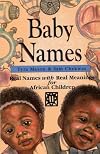 Baby Names: Real Names with Real Meanings for African Children