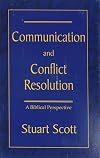 Communication and Conflict Resolution: A Biblical Perspective