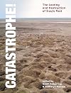 Catastrophe! the Looting and Destruction of Iraq's Past