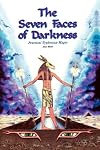 The Seven Faces of Darkness