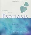 Coping with psoriasis : a patient's guide to treatment