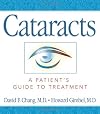 Cataracts: A Patient's Guide to Treatment