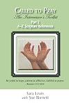 Called to Pray: An Intercessor's Toolkit (Part 2): A-Z Scripture References