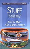 Stuff: The Secret Lives of Everyday Things