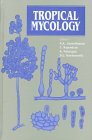 Tropical Mycology