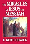 The Miracles of Jesus the Messiah