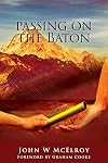 Passing On the Baton