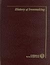 The History of Ironmaking