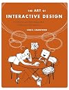 The Art of Interactive Design: A Euphonious and Illuminating Guide to Building Successful Software