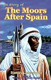The Story of the Moors After Spain