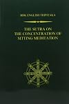 The Sutra on the Concentration of Sitting Meditation
