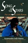 Song of the Stars: The Lore of a Zulu Shaman