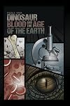 Dinosaur Blood and the Age of the Earth