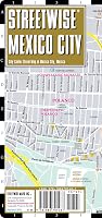 Streetwise Mexico City Map - Laminated City Center Street Map of Mexico City, MX - Folding pocket size travel map with metro map