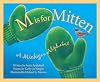 M Is for Mitten: A Michigan Alphabet