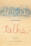 Threads Talk Series