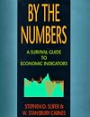 By the Numbers: A Survival Guide to Economic Indicators