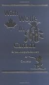 With Wolfe in Canada: Or the Winning of a Continent (Works of G. A. Henty)