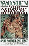 Women with Attention Deficit Disorder: Embrace Your Differences and Transform Your Life