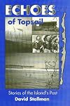 Echoes of Topsail: Stories of the Island's Past