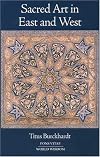 Sacred art in East and West : its principles and methods