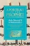 A Portrait of the Prophet: As Seen by His Contemporaries