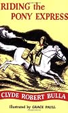Riding the Pony Express