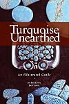 Turquoise Unearthed: An Illustrated Guide