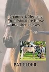 Training and Showing Your Miniature Horse in Halter Classes