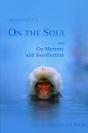 On the Soul ; On Memory
