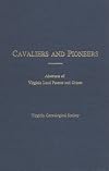 Cavaliers and Pioneers, Volume 4: 1732-1741