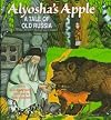 Alyosha's Apple: A Tale of Old Russia