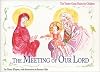 The Meeting of Our Lord (The Twelve Great Feasts for Children)
