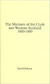 The Mariners of the Clyde and Western Scotland 1600-1800