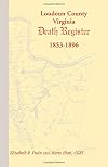 Loudoun County, Virginia death register, 1853-1896
