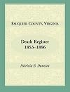 Fauquier County, Virginia Death Register, 1853-1896