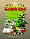Gardens: History, Gardening, & Plant Science (Unit Study Adventure)
