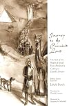 Journey to the Promised Land: The Path of the People of Israel, from Abraham&rsquo;s Calling to David&rsquo;s Dream