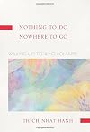 Nothing To Do, Nowhere To Go: Waking Up To Who You Are