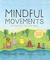 Mindful Movements: Ten Exercises for Well-Being
