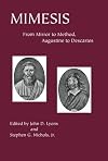Mimesis: From Mirror to Method, Augustine to Descartes (Critical Studies in the Humanities)
