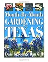 Month-by-Month Gardening in Texas