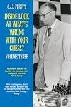 Inside Look at What's Wrong with Your Chess?