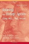 Snoring and Sleep Apnea: Sleep Well, Feel Better