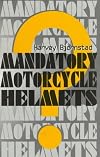 Mandatory Motorcycle Helmets