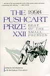 The Pushcart Prize XXII: Best of the Small Presses, 1998